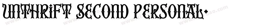 Unthrift Second Personal字体转换